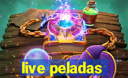 live peladas